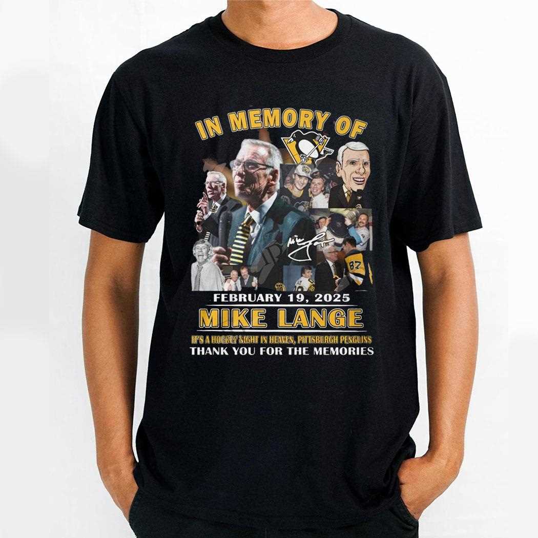 In Memory Of Mike Lange Thank You For The Memories Shirt