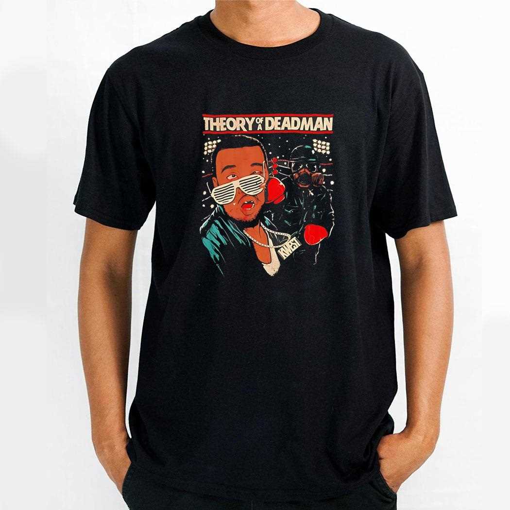 Kanye West Theory Of A Deadman Shirt