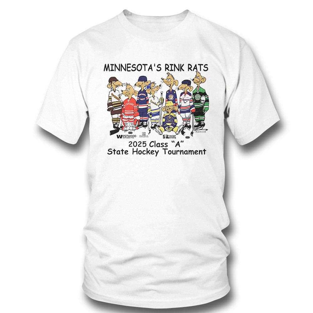 Minnesotas Rink Rats 2025 Class A State Hockey Tournament Shirt