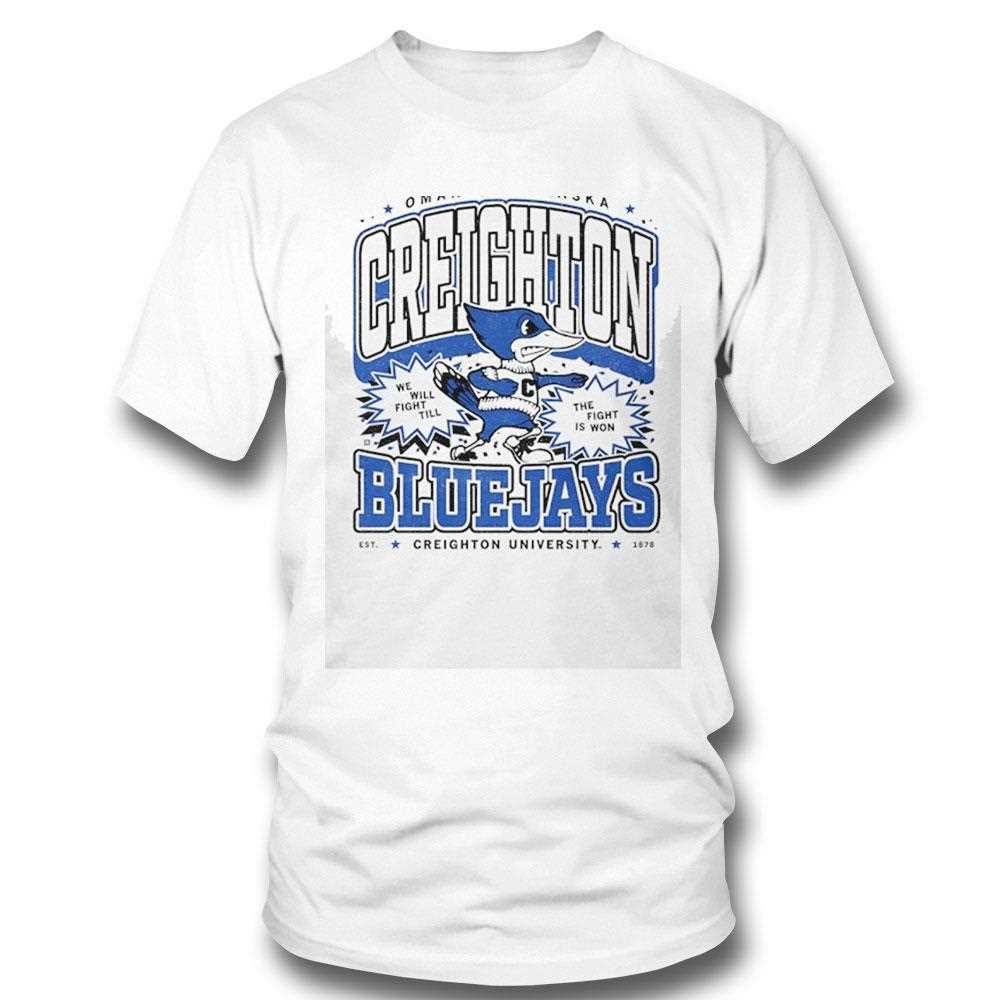 Omaha Nebraska Creighton University Toronto Blue Jays Est 1878 We Will Fight Till Shirt