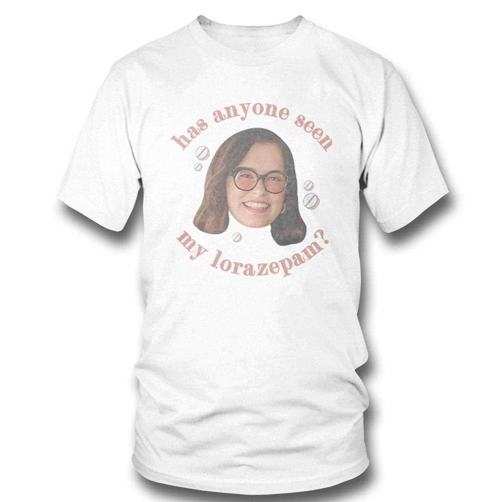Parker Posey Has Anyone Seen My Lorazepam Shirt