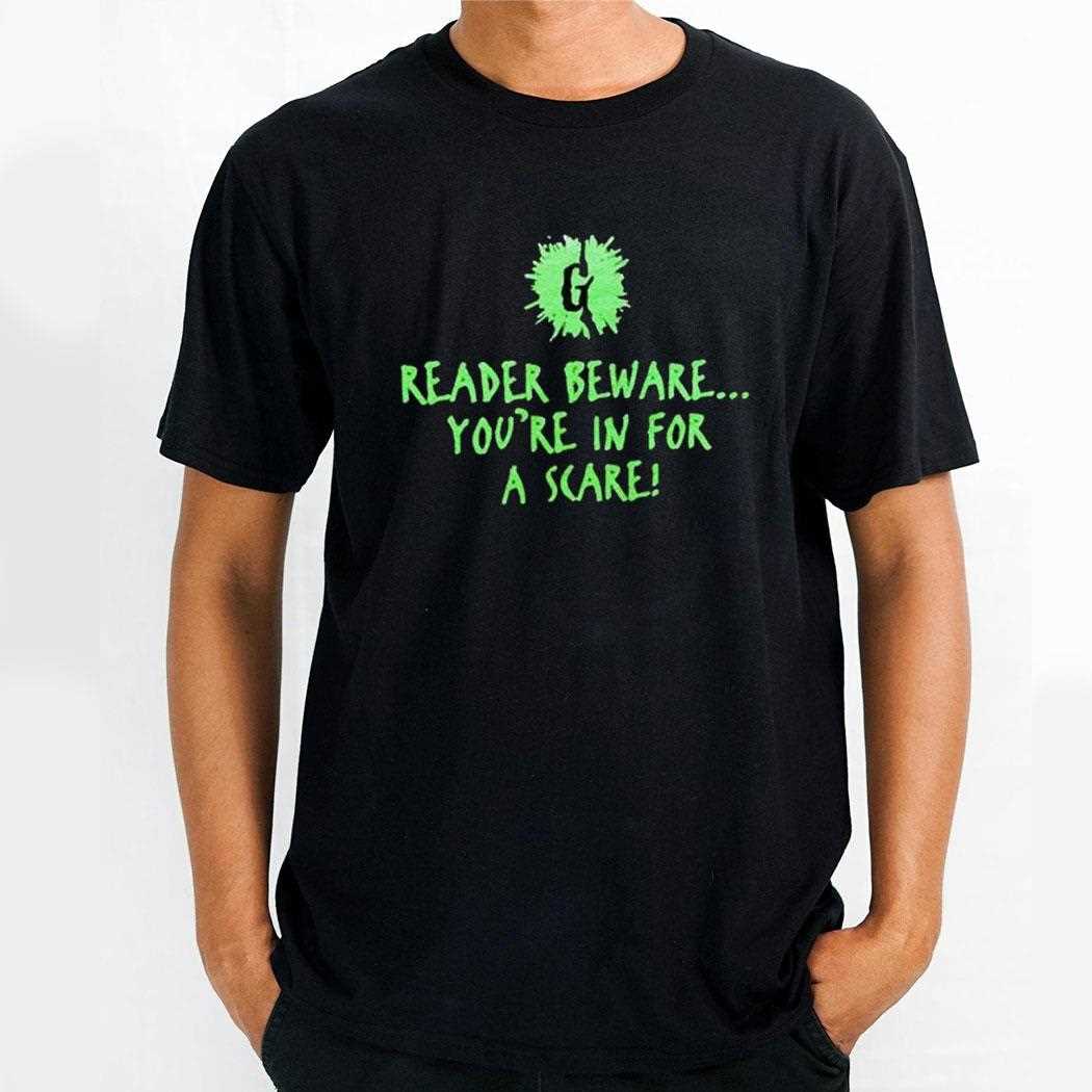Reader Beware Youre In For A Scare Shirt Reader Beware Youre In For A Scare Shirt