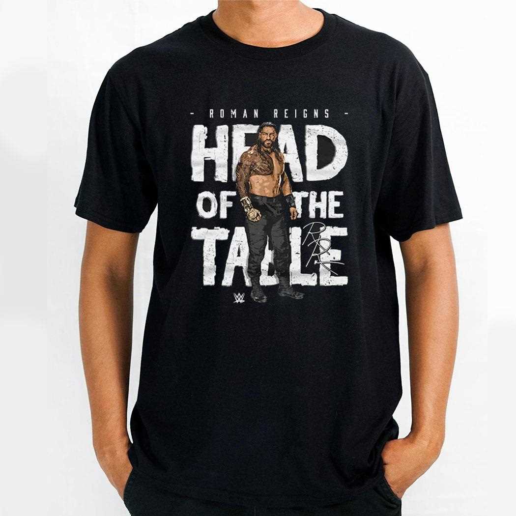 Roman Reigns Head Of The Table Shirt Roman Reigns Head Of The Table Shirt