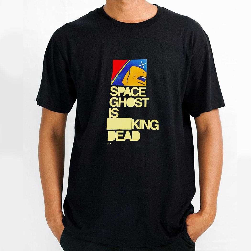 Space Ghost Is Fucking Dead Shirt