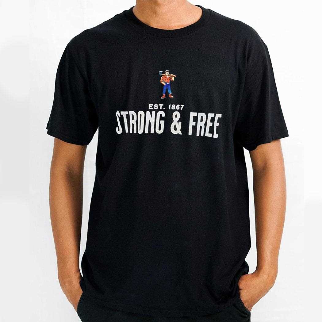 Strong And Free Est 1867 Shirt