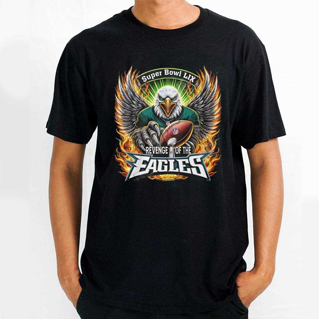 Super Bowl Champs Revenge Of The Philadelphia Eagles Shirt