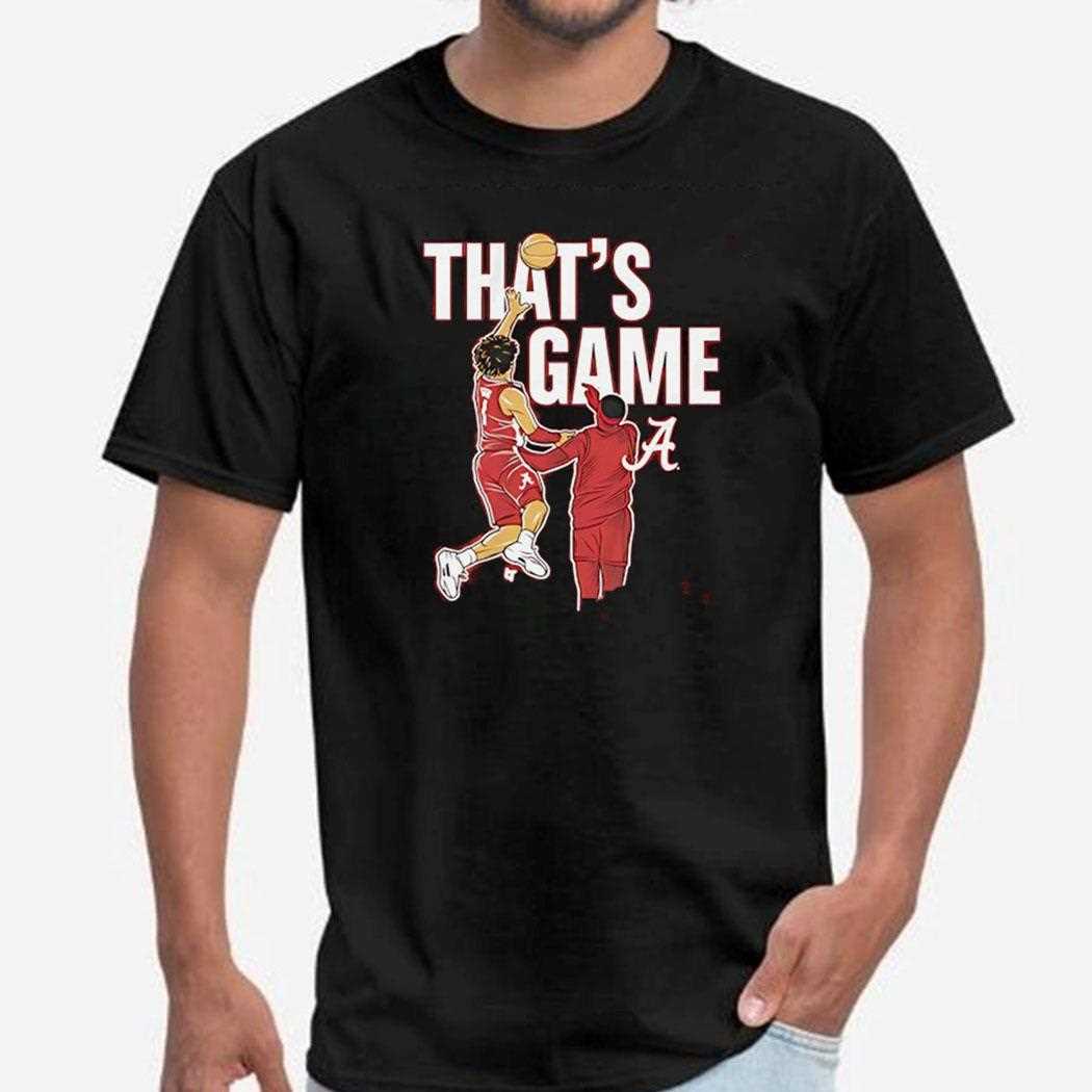 Alabama Crimson Tide Mens Basketball Mark Sear Thats Game Shirt Alabama Crimson Tide Mens Basketball Mark Sear Thats Game Shirt
