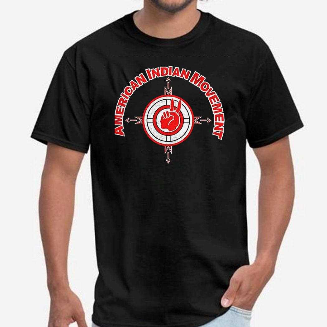 American Indian Movement Shirt American Indian Movement Shirt