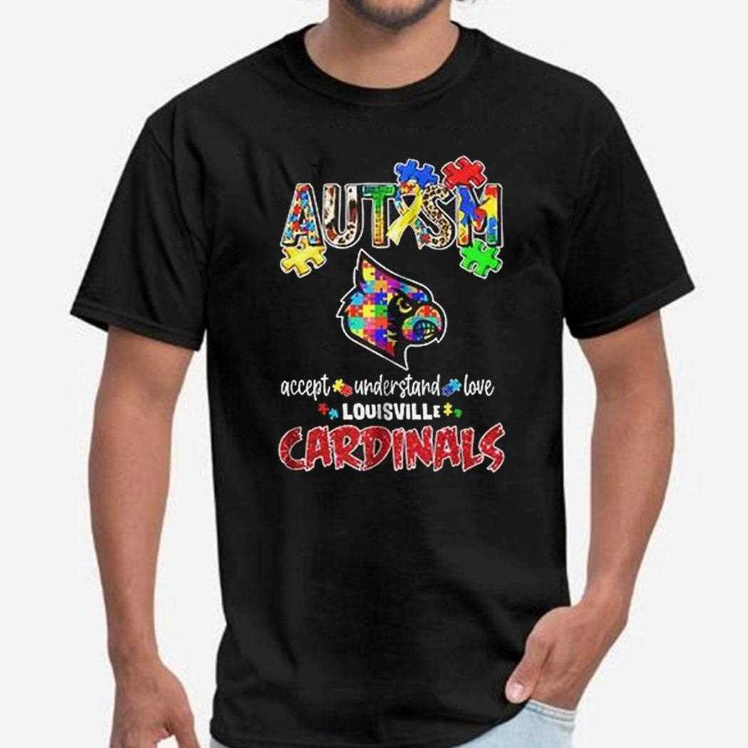 Autism Accept Understand Love Louisville Cardinals Shirt