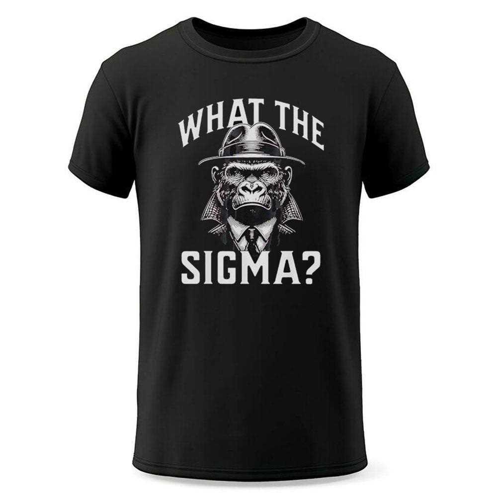 Bigfoot What The Sigma Shirt Bigfoot What The Sigma Shirt