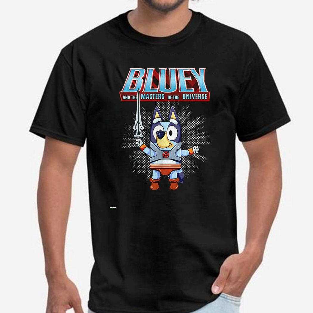 Bluey And The Masters Of The Universe Shirt Bluey And The Masters Of The Universe Shirt