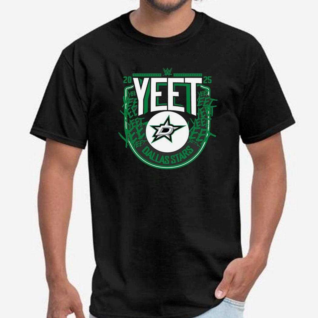 Dallas Stars Wwe Yeet 2025 Shirt