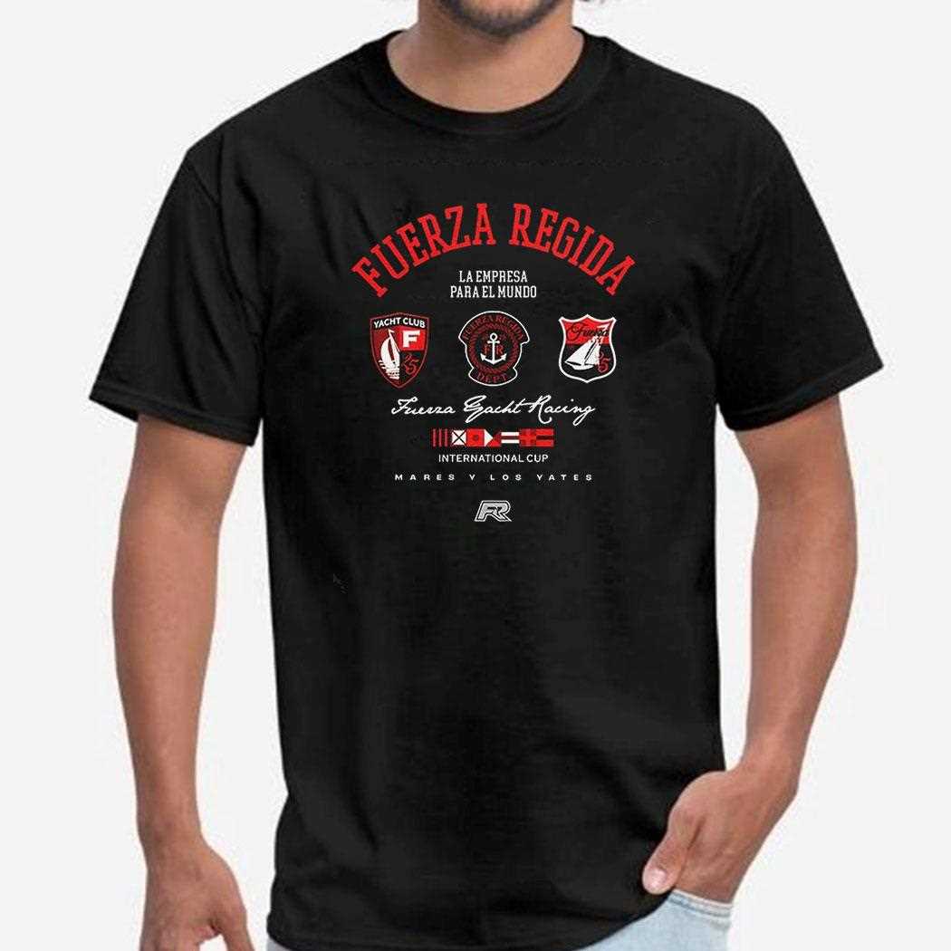 Fuerza Regida Mares Y Los Yates Shirt