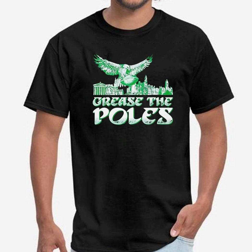 Grease The Poles Iii Shirt