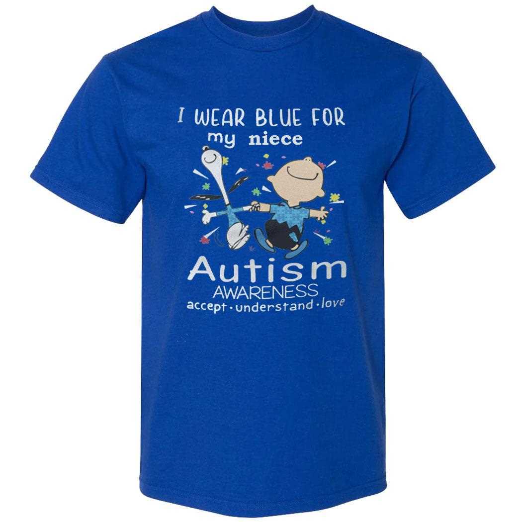 I Wear Blue For My Niece Autism Awareness Charlie And Snoopy Accept Understand Love Shirt