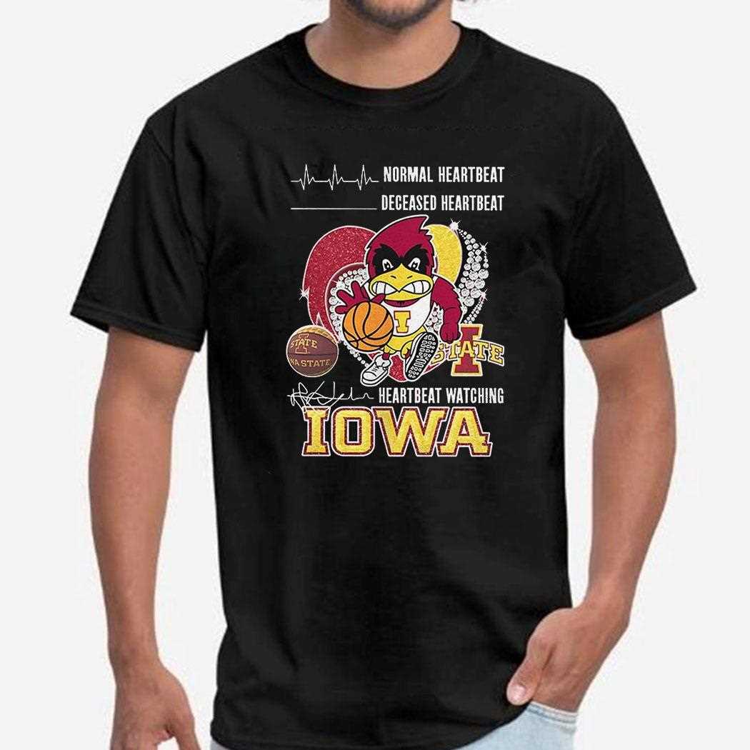 Iowa State Cyclones Normal Heartbeat Deceased Heartbeat Heartbeat Watching Shirt