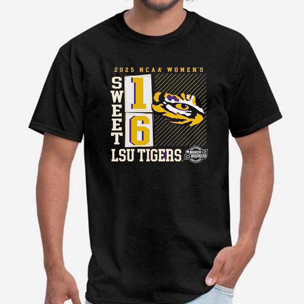 Lsu Tigers 2025 Ncaa Womens Basketball Tournament March Madness Sweet 16 No Look Pass Shirt