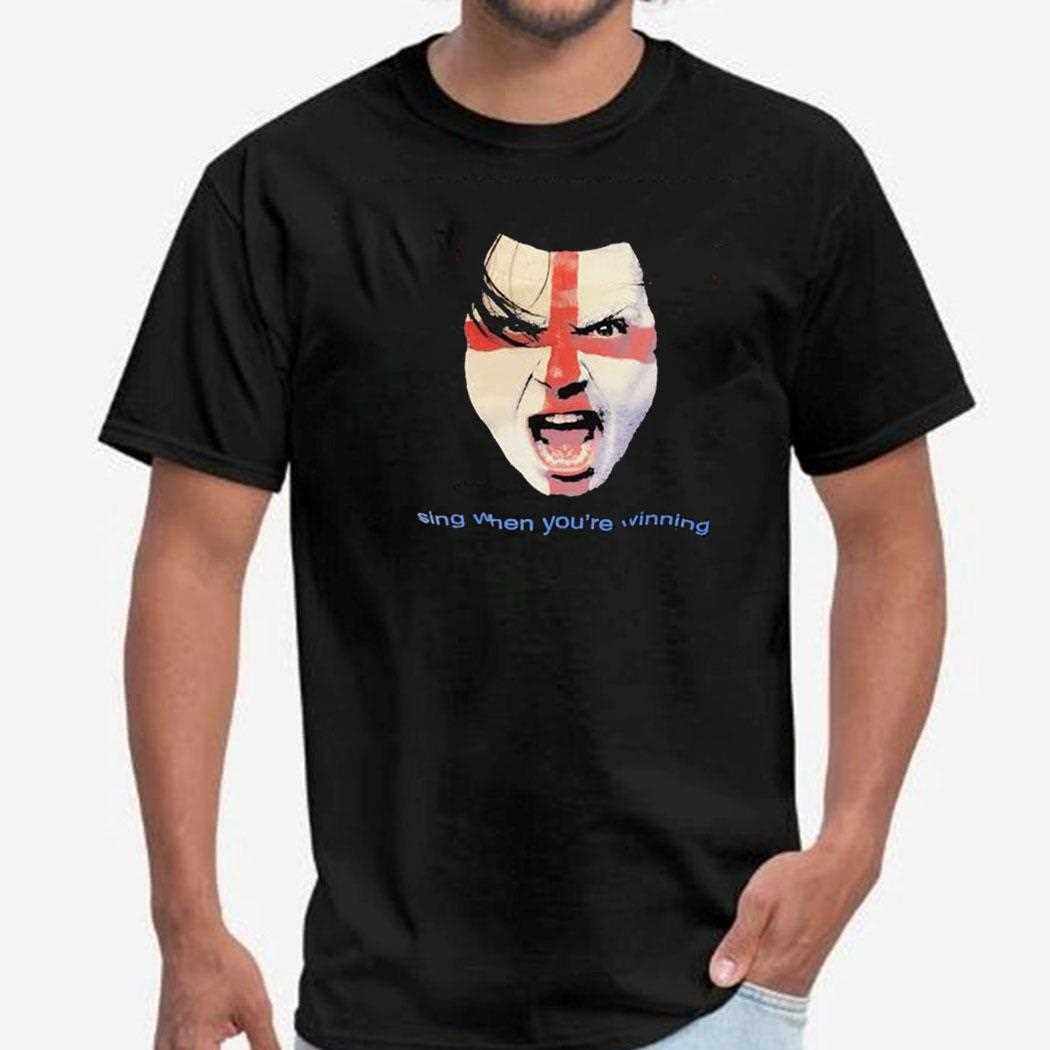 Sing When Youre Winning Shirt