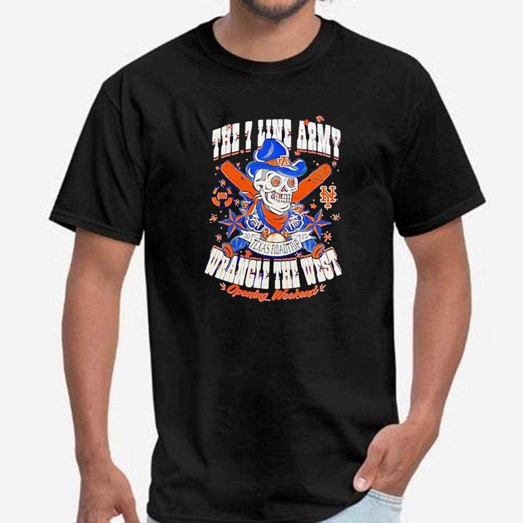 The 7 Line Army Texas Road Trip Wrangle The West Opening Weekend Shirt