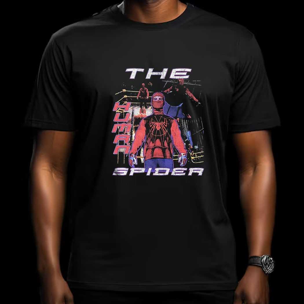 The Human Spider Wwe Shirt