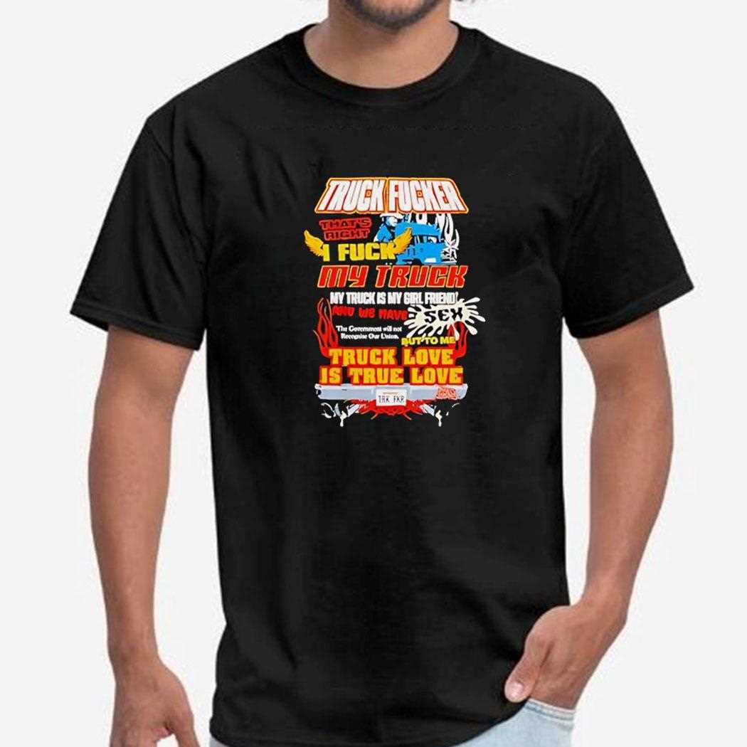 Truck Fucker Thats Right Cold Ones Merch Cold Ones The Trucker Shirt