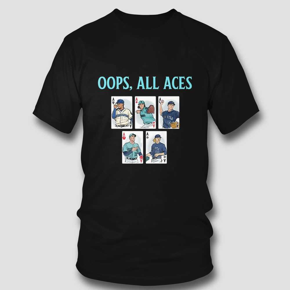 Mariners Oops All Aces Shirt Mariners Oops All Aces Shirt