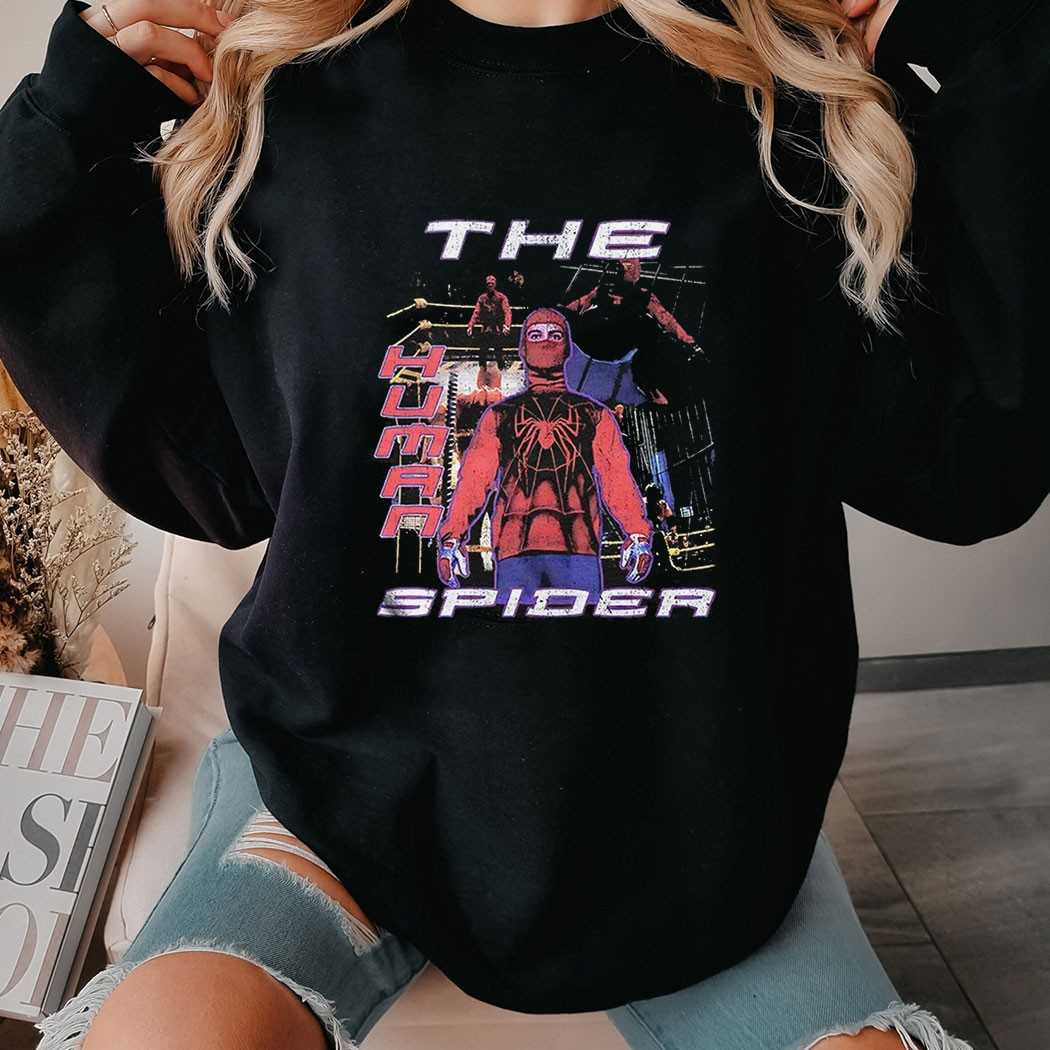 The Human Spider Wwe Shirt The Human Spider Wwe Shirt