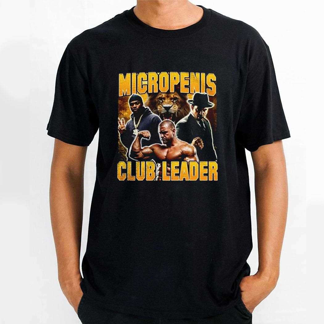 Micropenis Club Leader Shirt