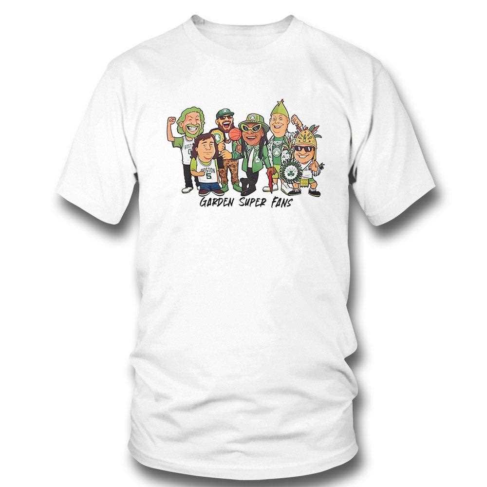 Boston Celtics Garden Super Fans Shirt