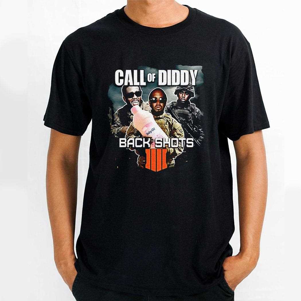 Call Of Diddy Back Shots Shirt