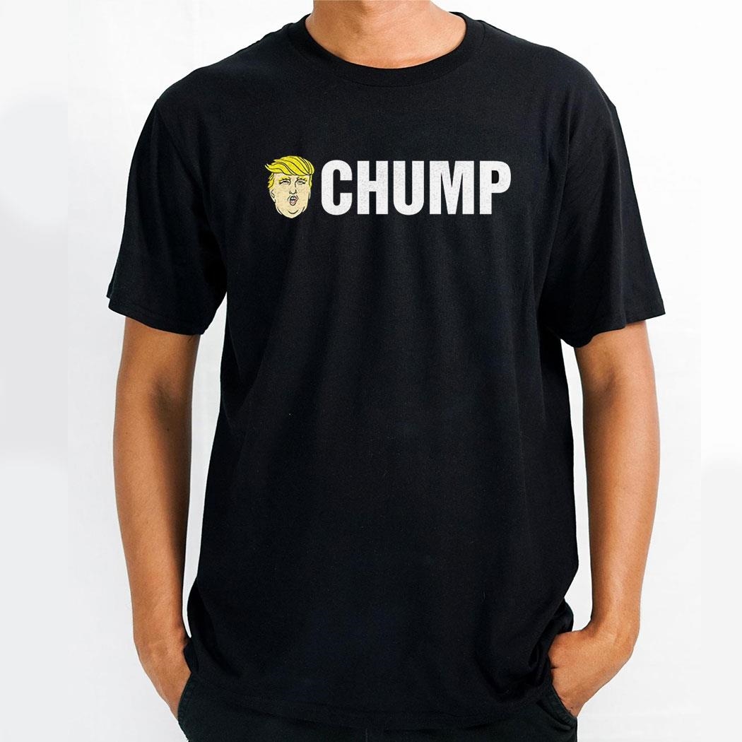 Donald Trump Chump Shirt
