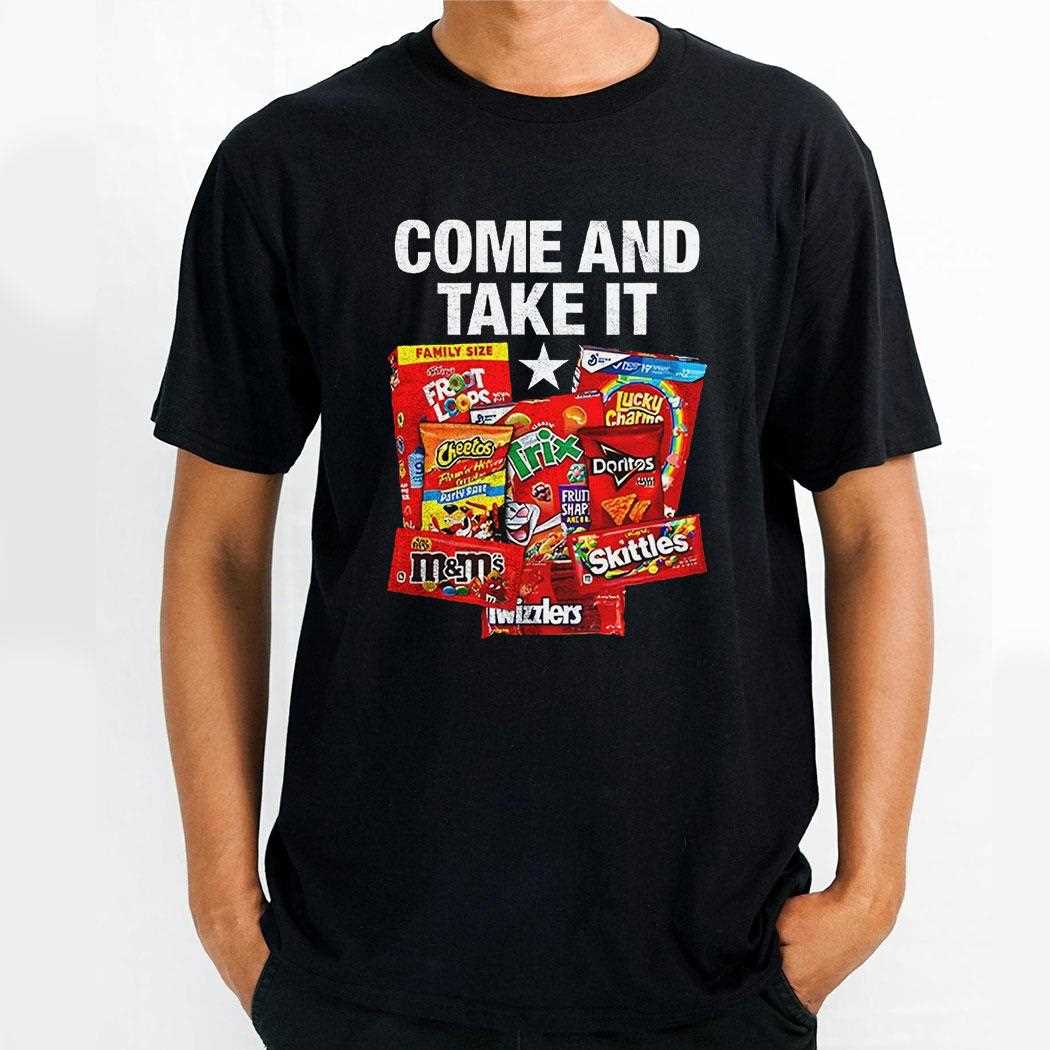 Food Dyes Come And Take It Shirt