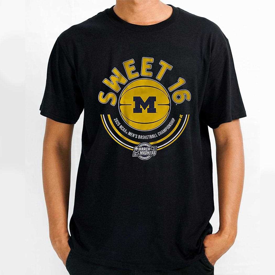 Michigan Basketball 2025 Sweet Sixteen Shirt Michigan Basketball 2025 Sweet Sixteen Shirt