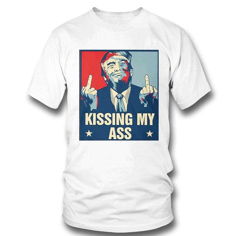 Negotiate Tariffs Kissing My Ass Trump Shirt