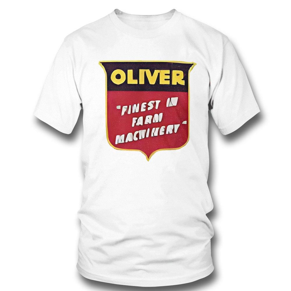 Oliver Finest In Farm Machinery Shirt Oliver Finest In Farm Machinery Shirt