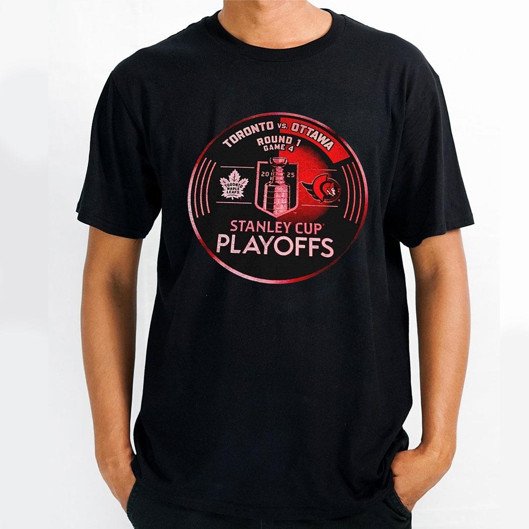 Toronto Vs Ottawa Round 1 Game 4 Stanley Cup Playoffs 2025 Shirt Toronto Vs Ottawa Round 1 Game 4 Stanley Cup Playoffs 2025 Shirt