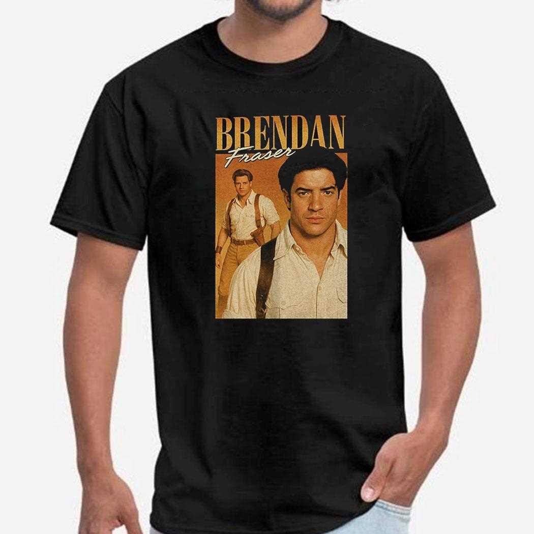 Brendan Fraser The Mummy Portrait Shirt Brendan Fraser The Mummy Portrait Shirt