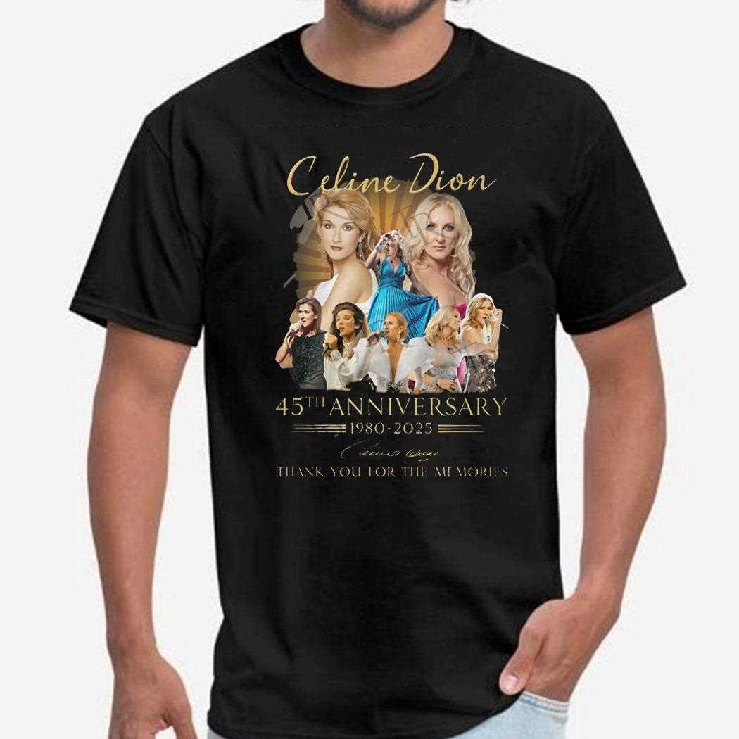 Celine Dion 45th Anniversary 1980 2025 Thank You For The Memories Shirt