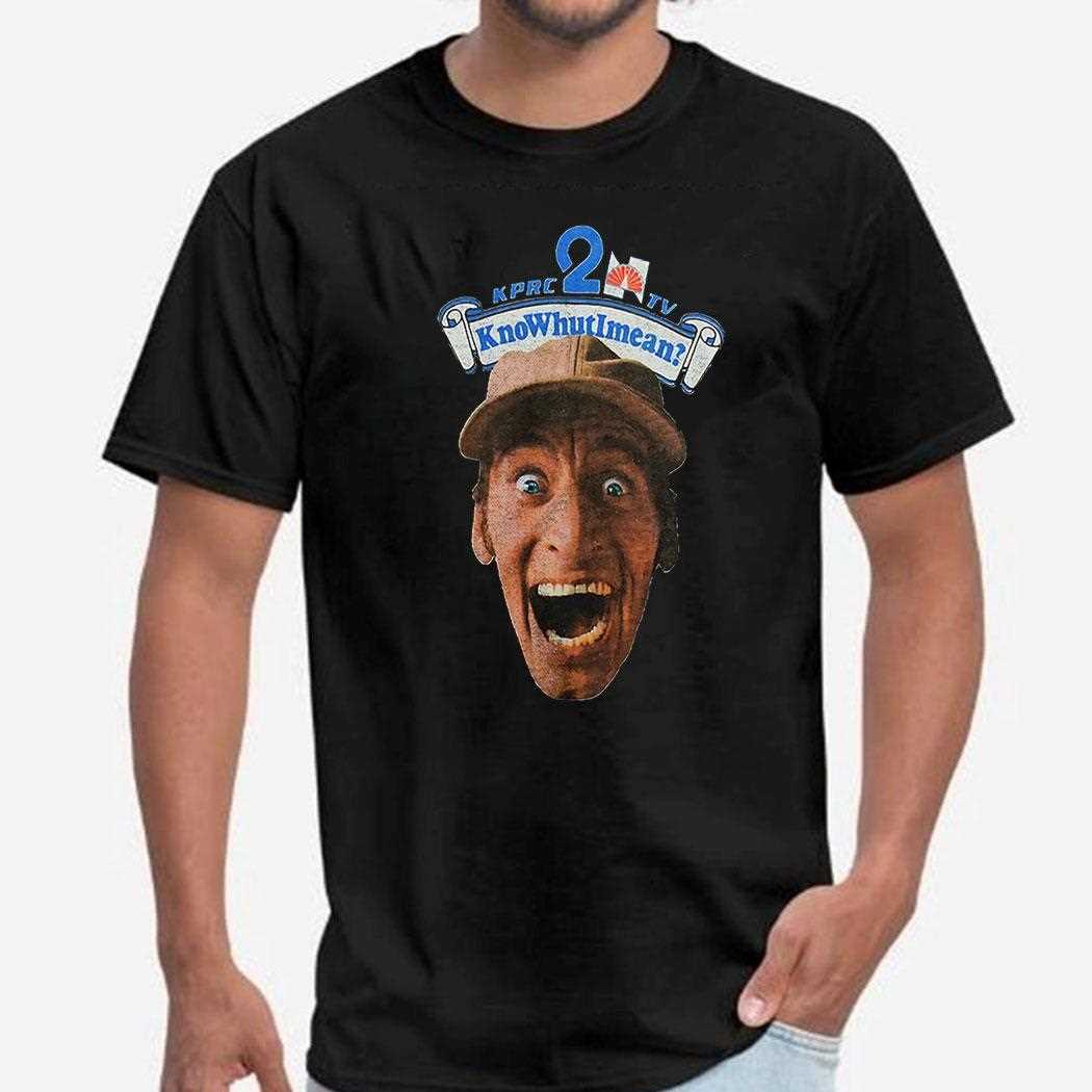 Ernest P Worrell Knowhutimean Shirt