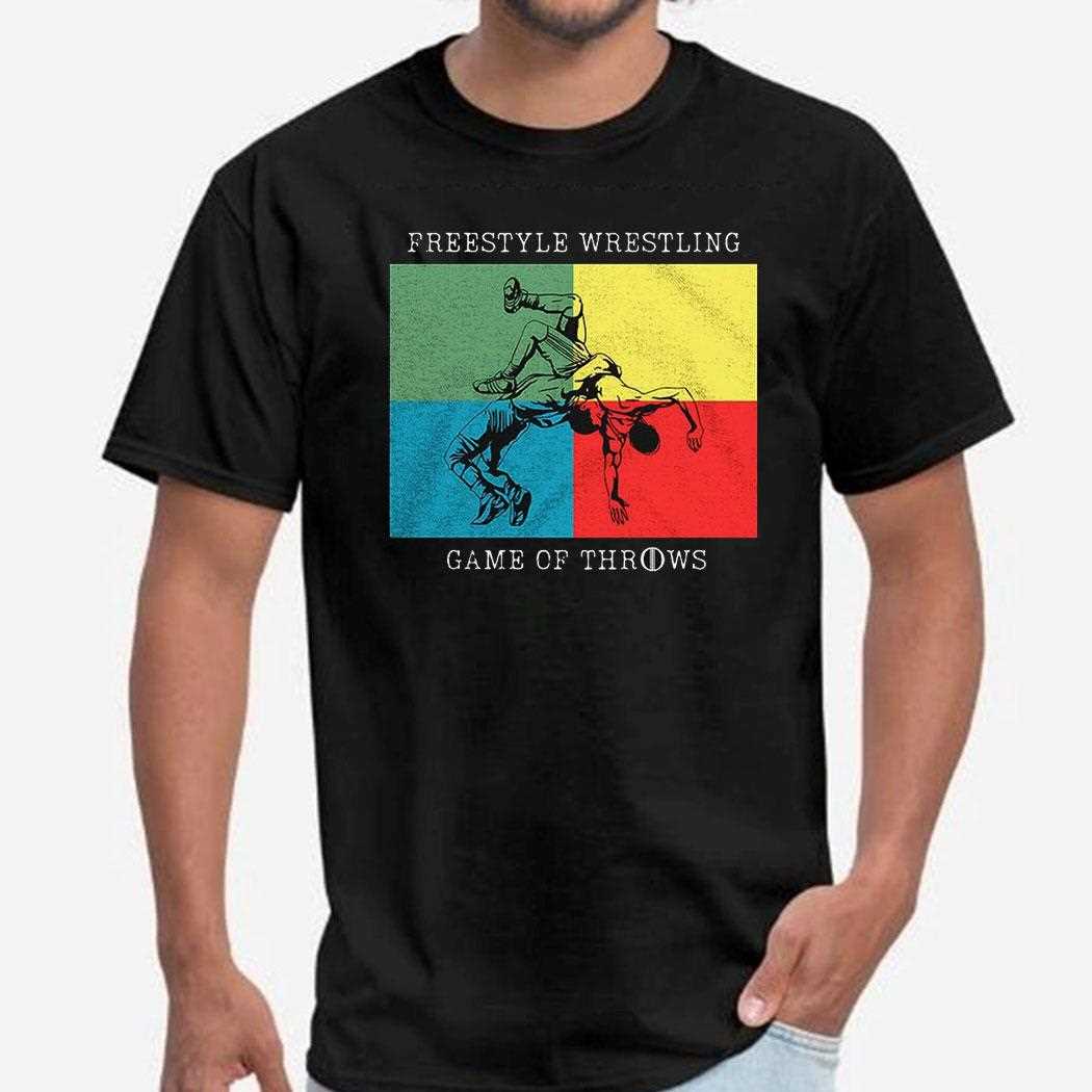 Freestyle Wrestling Game Of Throws Shirt