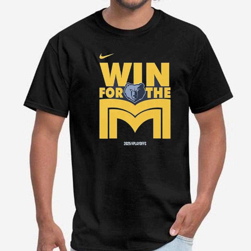 Memphis Grizzlies Win For The M Shirt