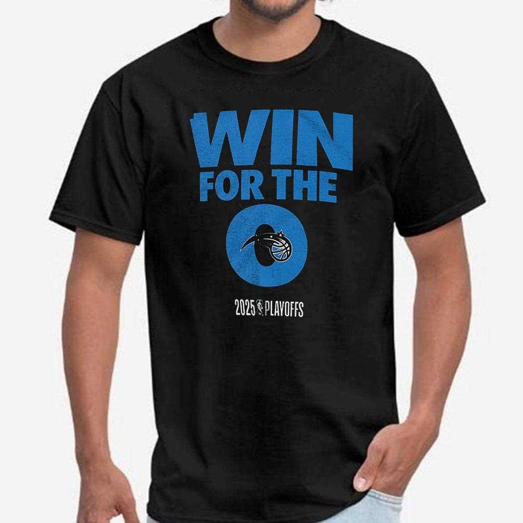 Orlando Magic Win For The O 2025 Nba Playoffs Shirt