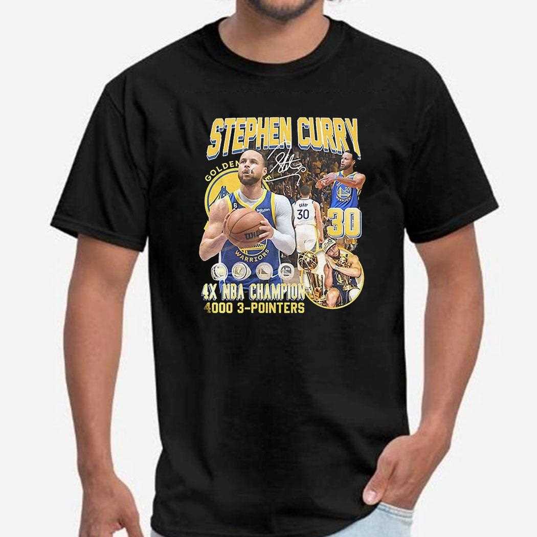 Stephen Curry 4x Nba Champions 4000 3 Pointers Signature Shirt