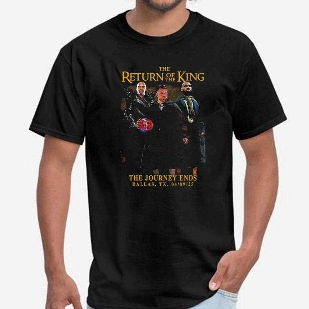 The Return Of The King The Journey Ends Dallas Shirt