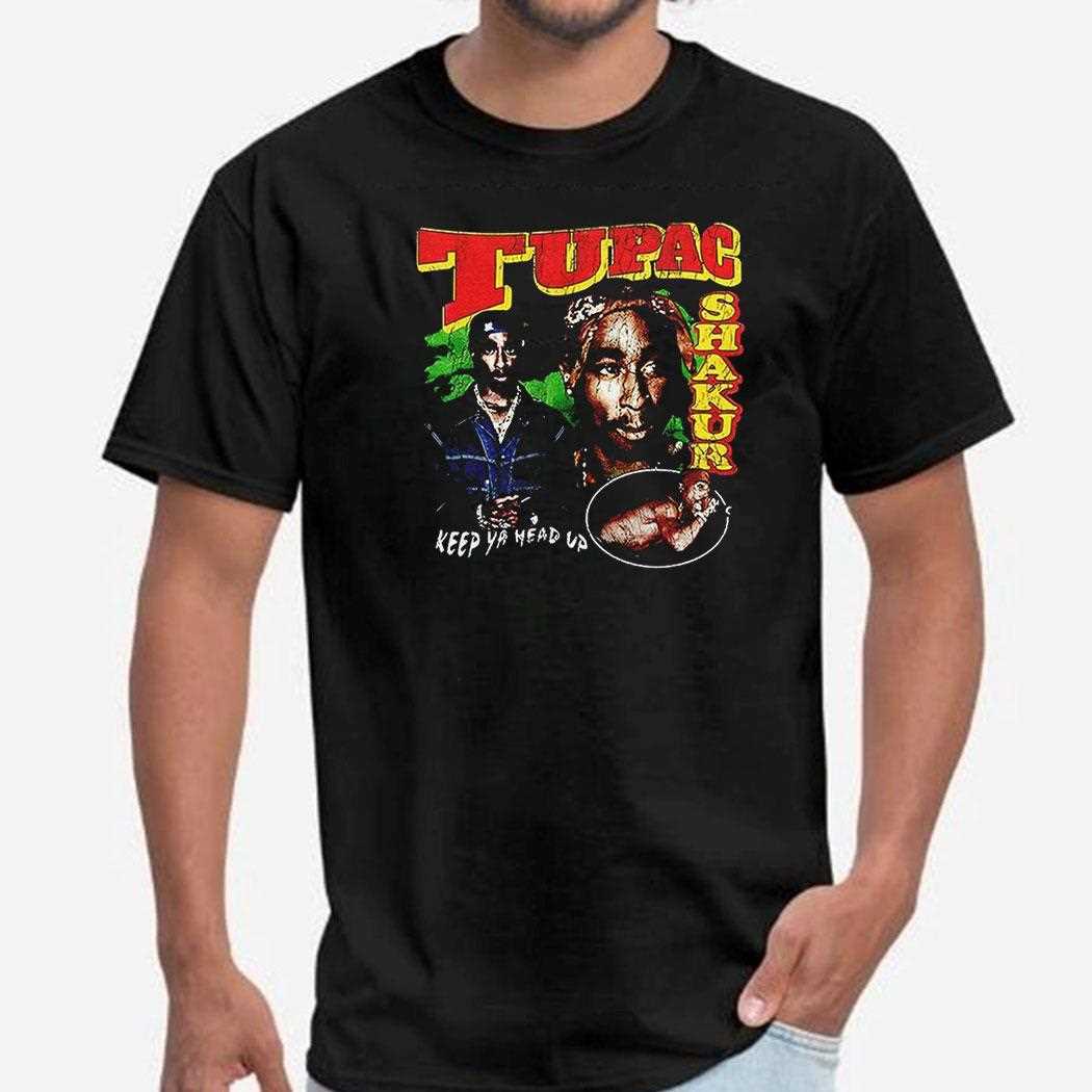 Tupac Shakur Keep Ya Head Up Shirt