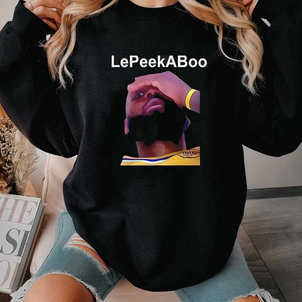 Lepeekaboo Lebron James Shirt Lepeekaboo Lebron James Shirt