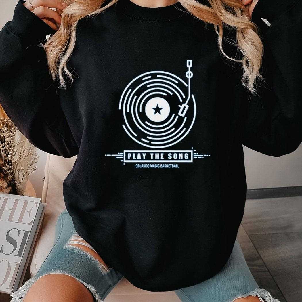 Orlando Magic Basketball Play The Song Shirt Orlando Magic Basketball Play The Song Shirt