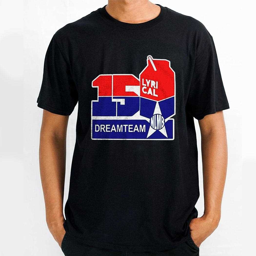 150 Lyrical Dreamteam Shirt