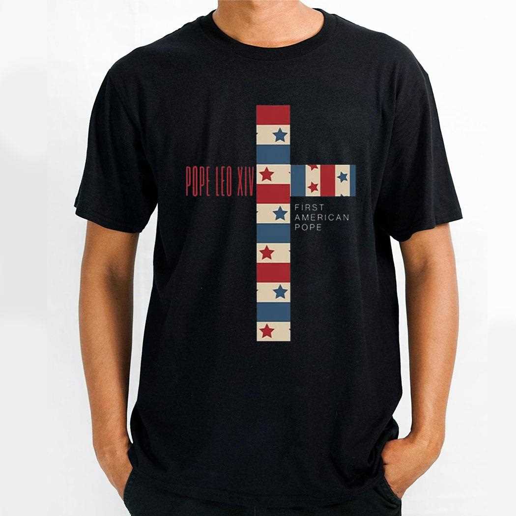 Cardinal Robert Prevost Pope Leo Xiv First American Pope Shirt