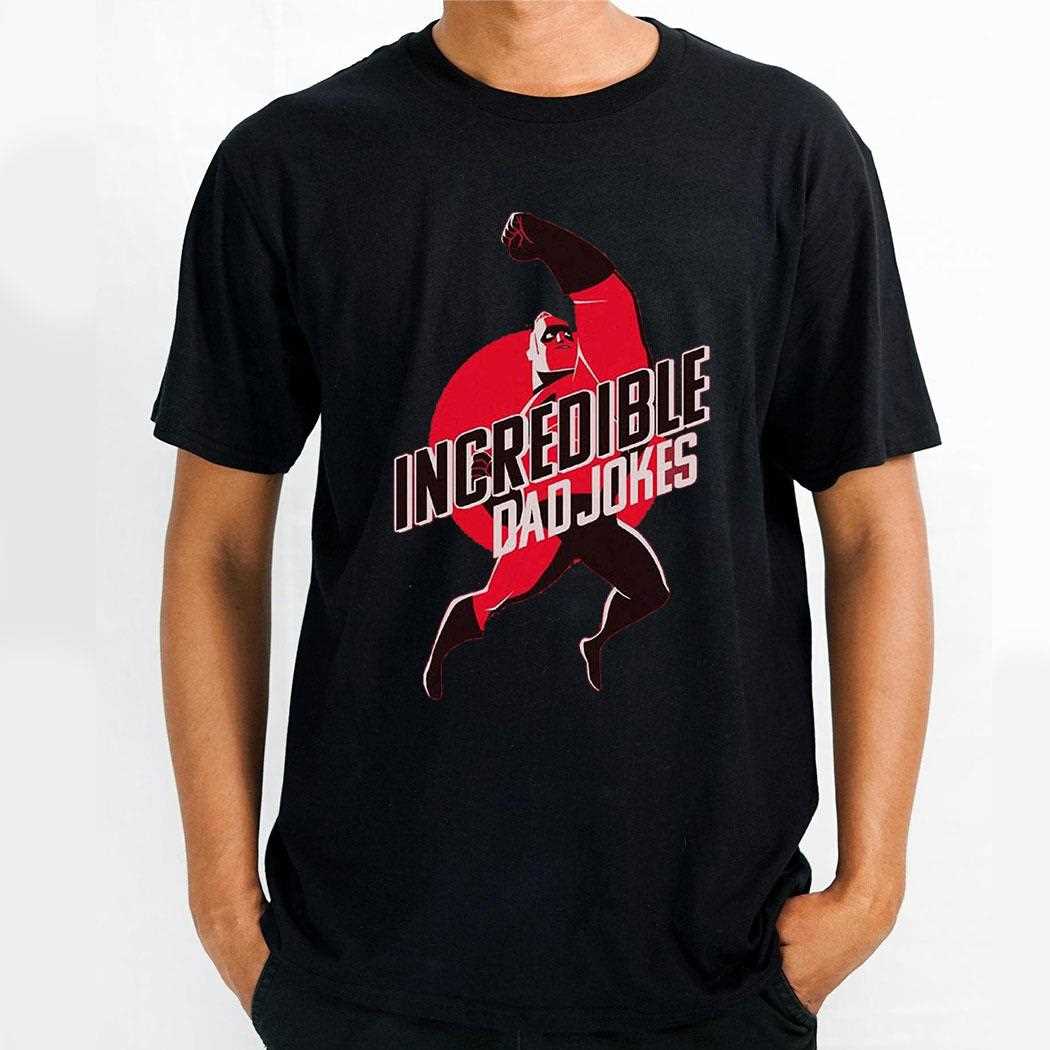 Disney Pixar The Incredibles Dad Jokes Shirt